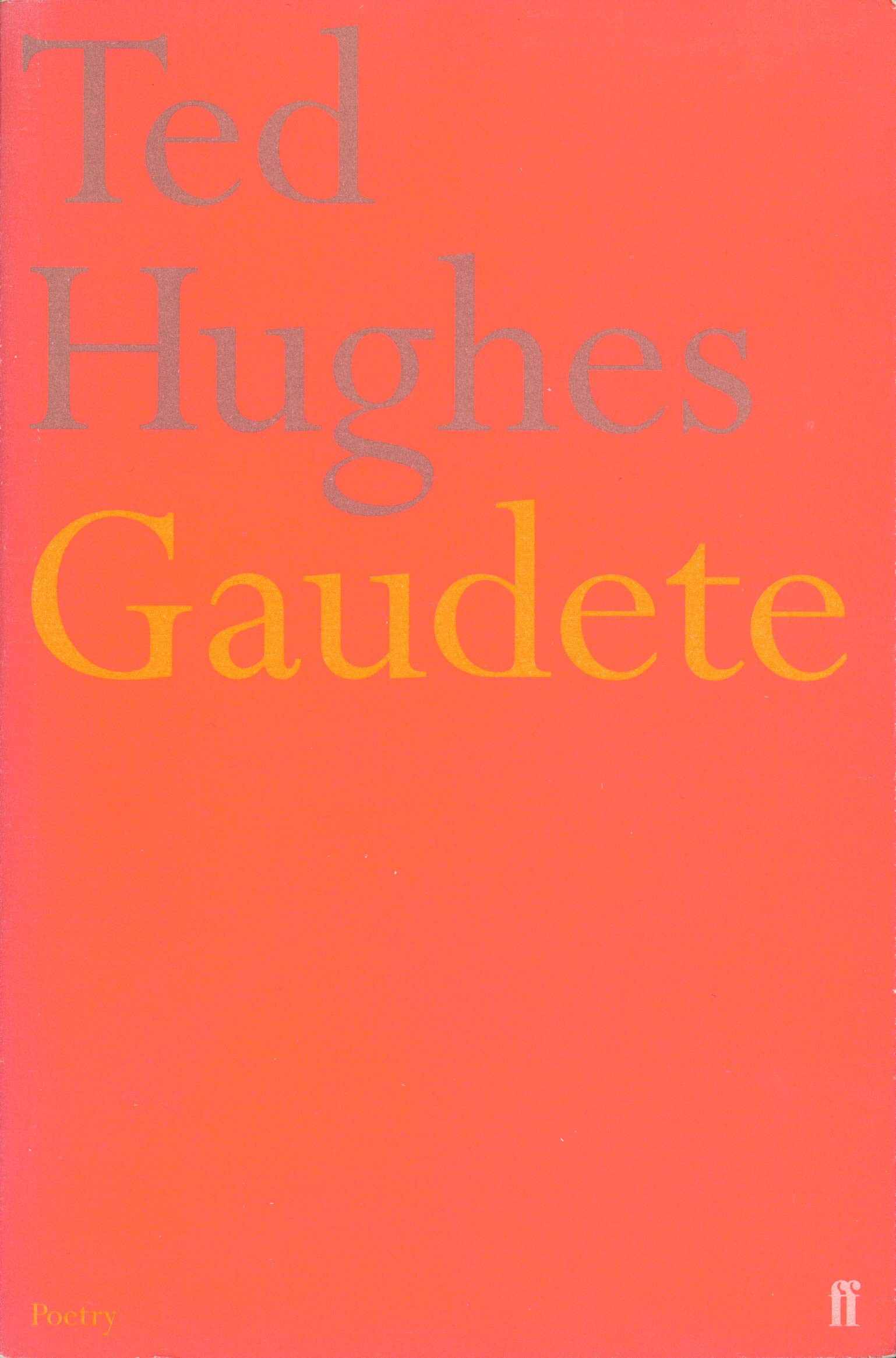 Gaudete Faber Poetry by Ted Hughes PAPERBACK 9780571111244