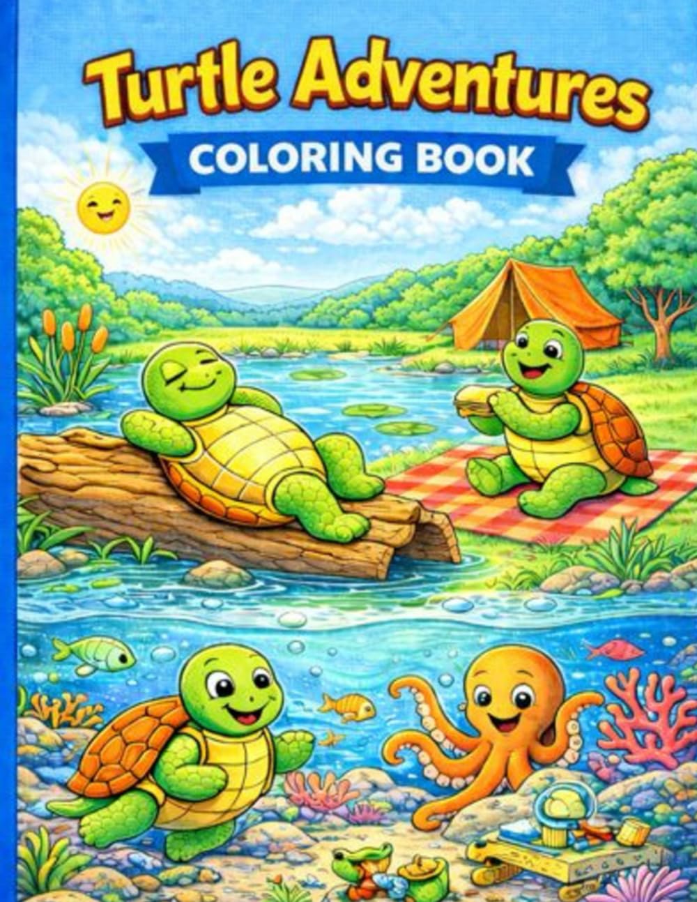 Turtle Adventures Coloring Book: Fun and Relaxing Coloring Pages Featuring Turtles, Ponds, and Ocean Friends for Kids Ages 4–8