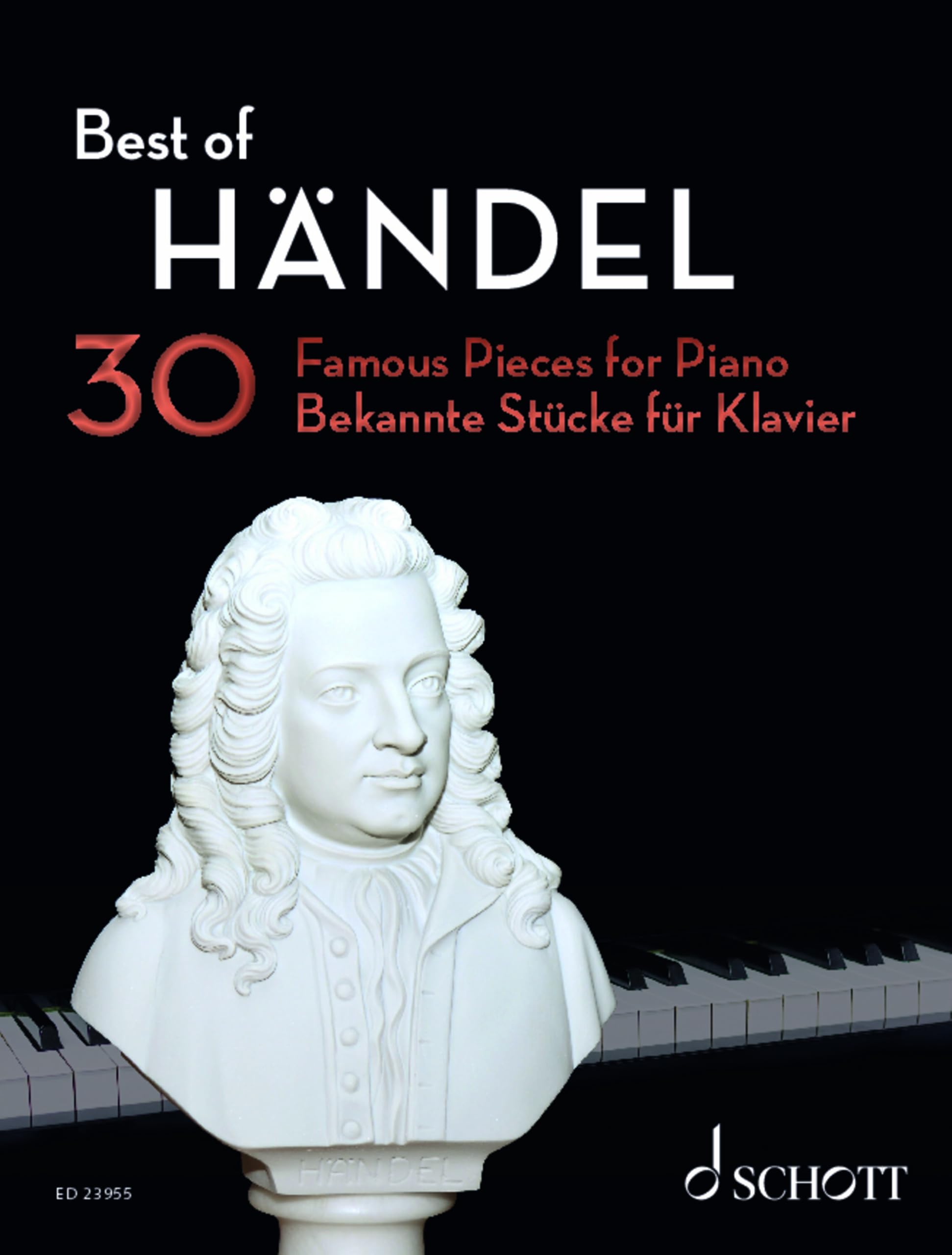 Best of Händel: 30 Famous Pieces for Piano (Best of Classics)