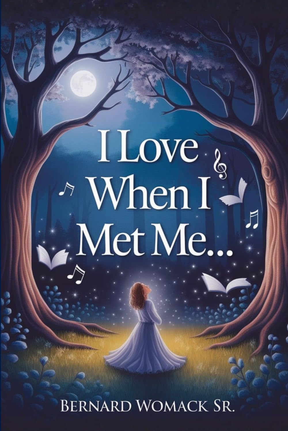 I Love When I Met Me…: I Am Beautiful