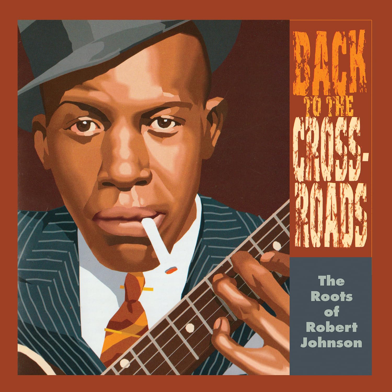 Back To The Crossroads: The Roots of Robert Johnson [VINYL]