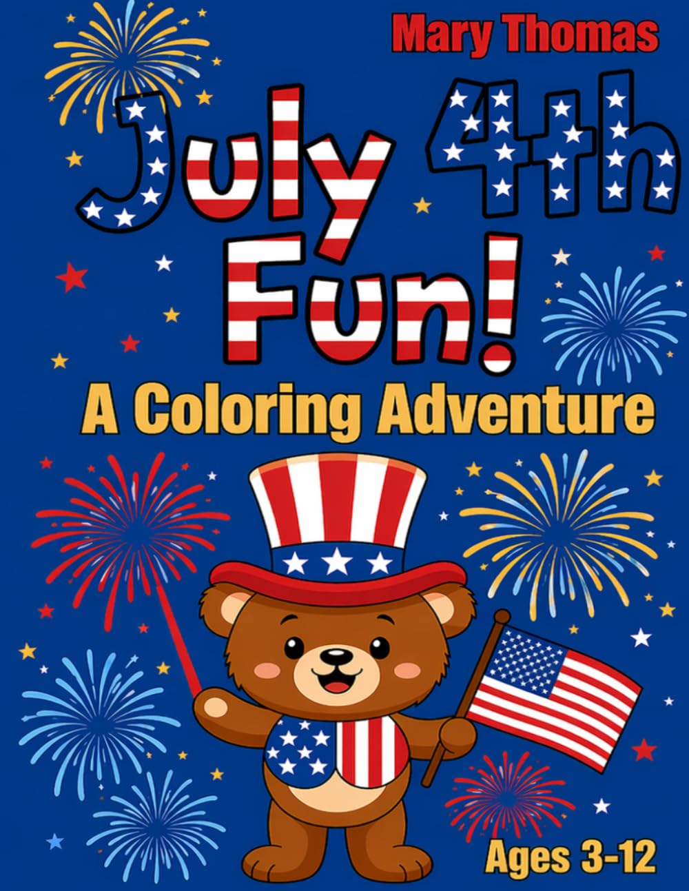 July 4th Fun!: A Coloring Adventure