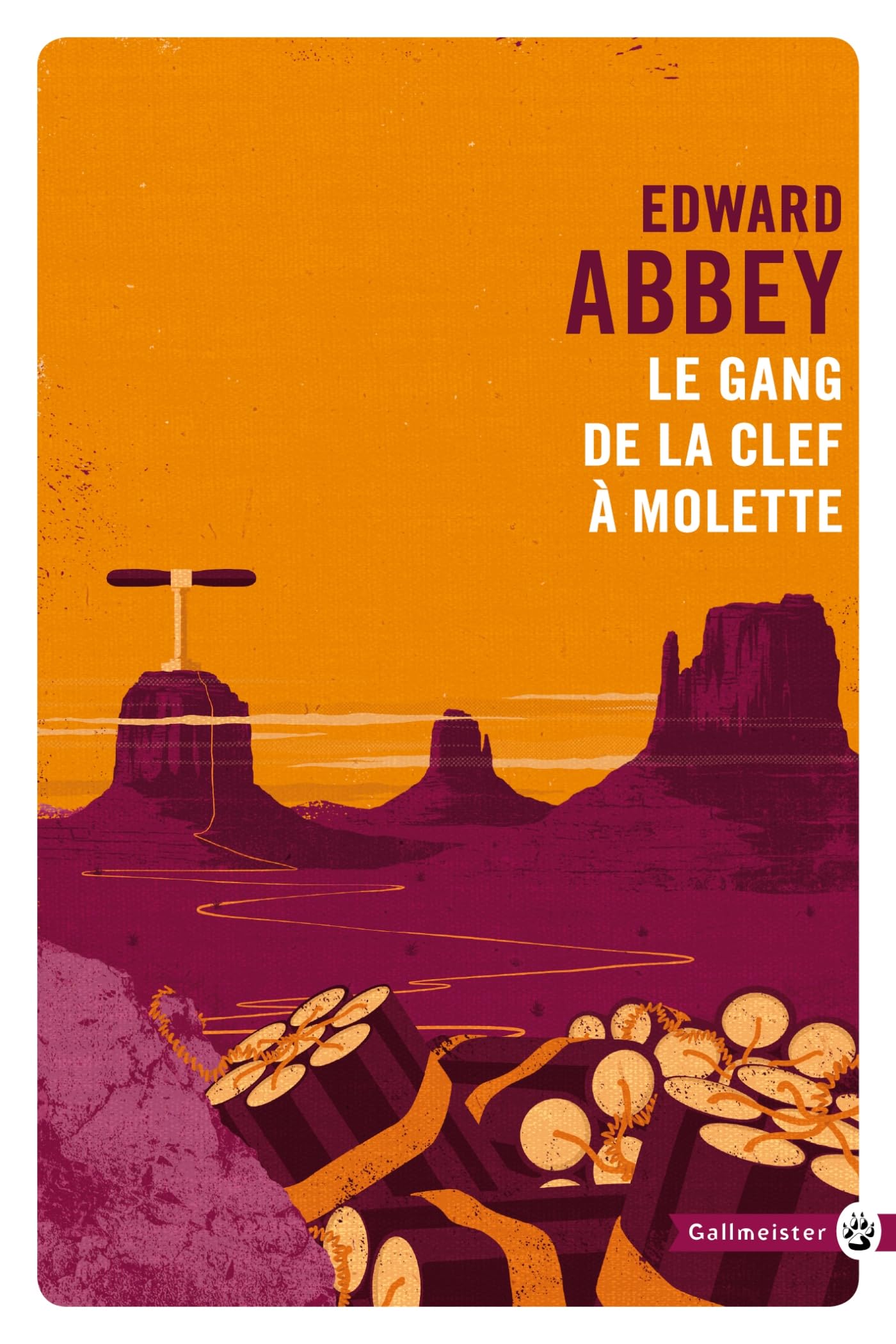 Le gang de la clef à molette (Nature Writing t. 69)