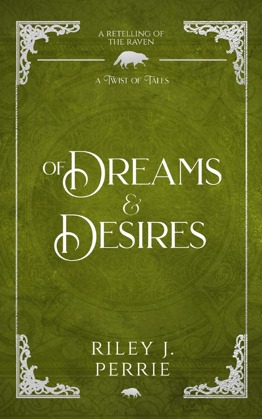 Of Dreams and Desires: Retelling of the Raven