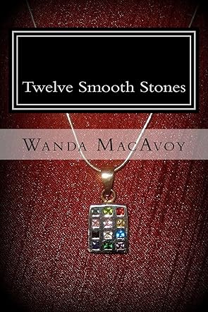Twelve Smooth Stones