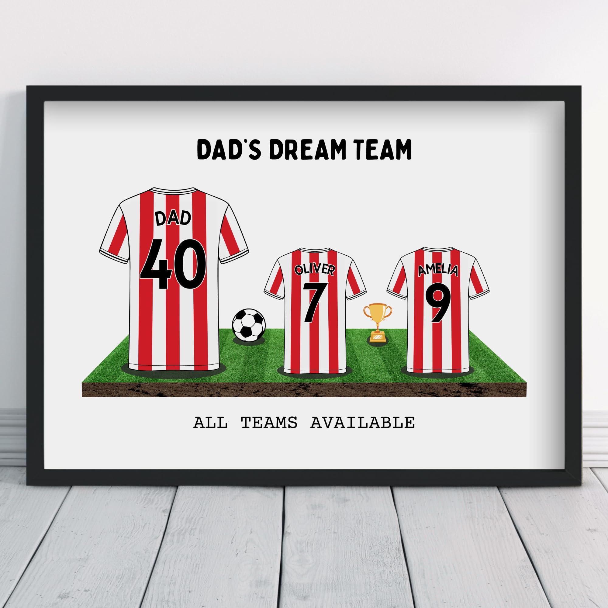 Personalised Sunderland Dream Team Shirt Art | All Teams Available | Framed or Prints | Gift for Dad, Grandad, Uncle, Family | Unique Football Footy Fan Wall Keepsake Sports