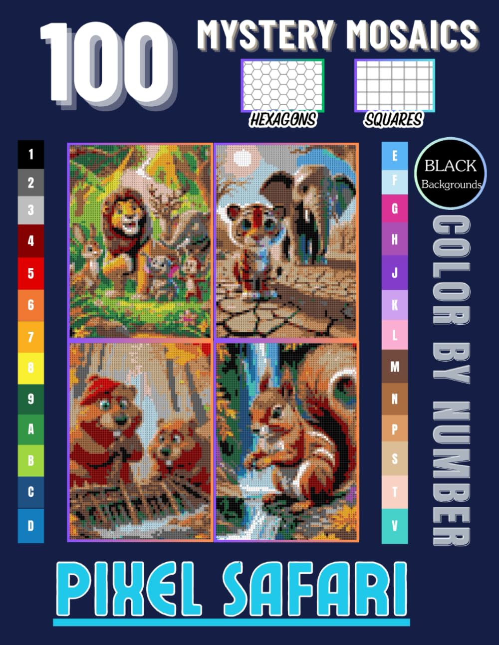 Wild Pixels: Color-by-Number Mystery Mosaic with 100 Safari & Jungle Animals for Adults and Teens: Explore a Jungle Puzzle Adventure with Lions, ... and Teens (Forest Pixels Color by Number)
