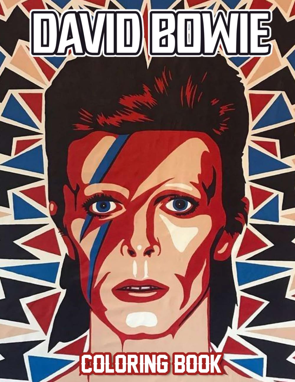 David Bowie Coloring Book: David Bowie Coloring Pages, Color, Imagine and Relax