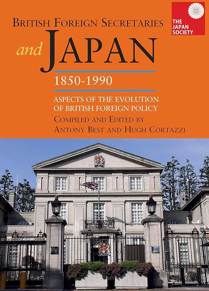Buy British Foreign Secretaries and Japan 1850-1990 — BookShops.in