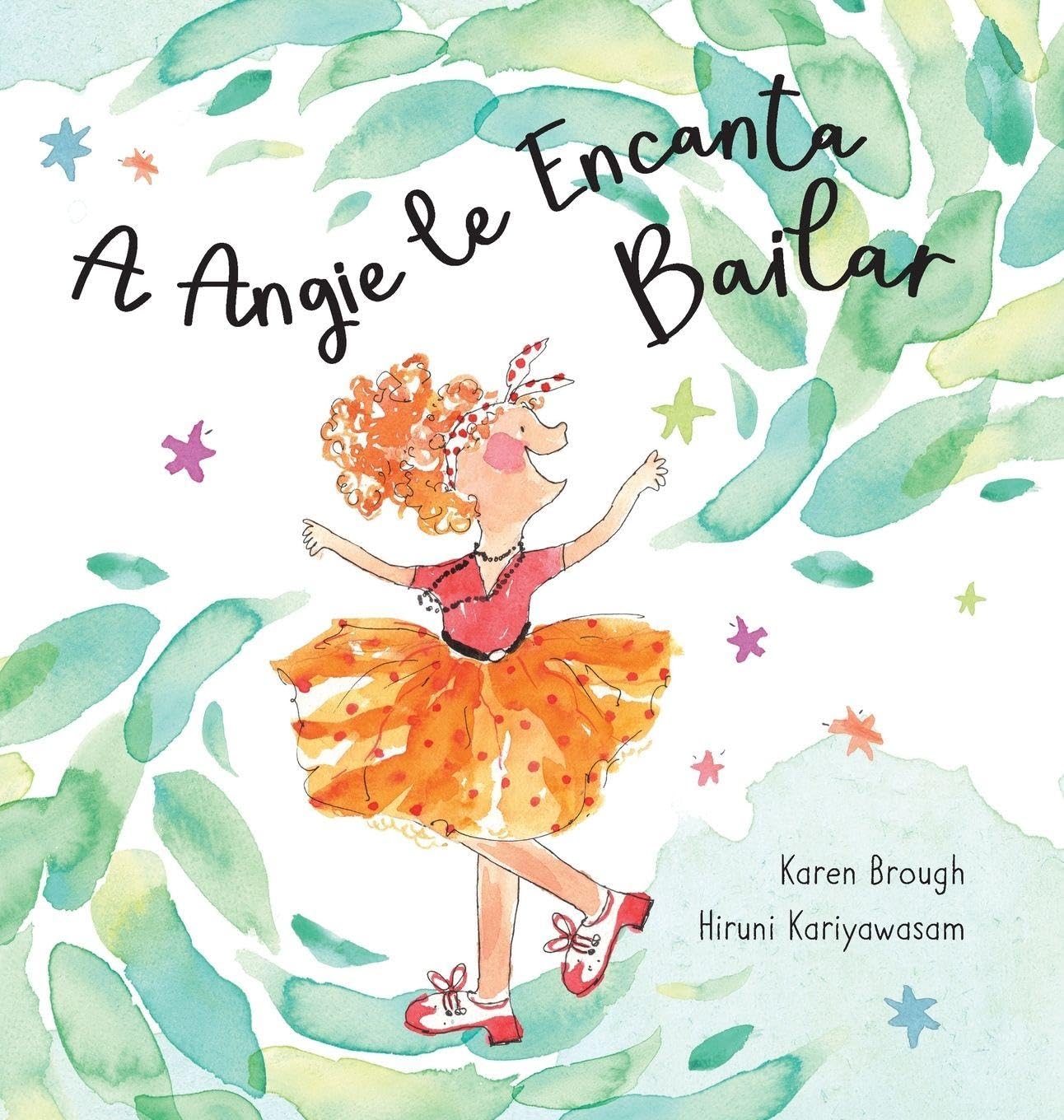 A Angie le Encanta Bailar: Encontrar Alegría en Las Aventuras de la Vida