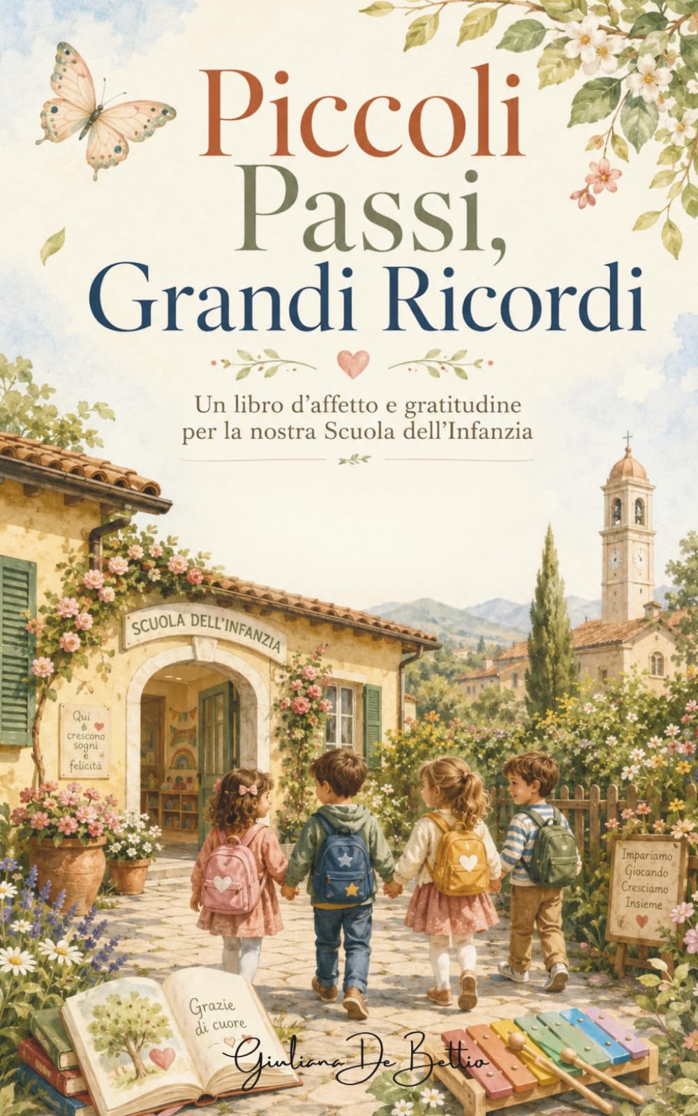 Piccoli Passi, Grandi Ricordi: Un libro d’affetto e gratitudine per la nostra Scuola dell’Infanzia