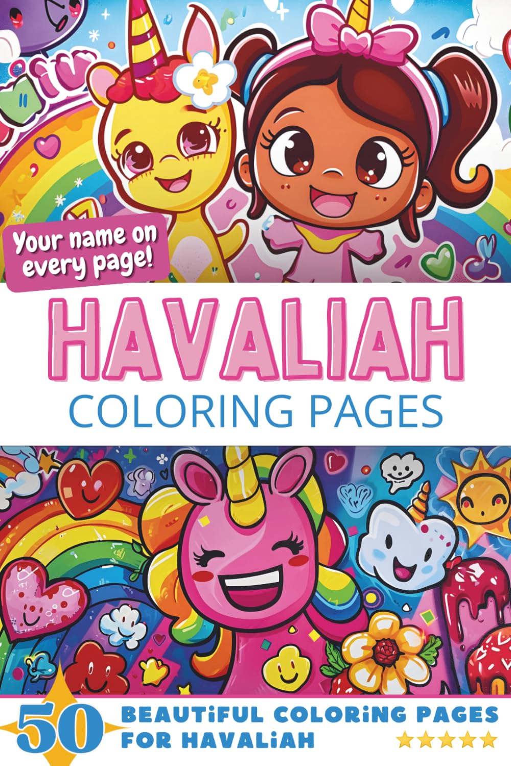 Havaliah Coloring Pages: Wow-Effect! Your name on every page - Havaliah coloring book - 6x9" - 50x Havaliah coloring page - Fantastic Gift