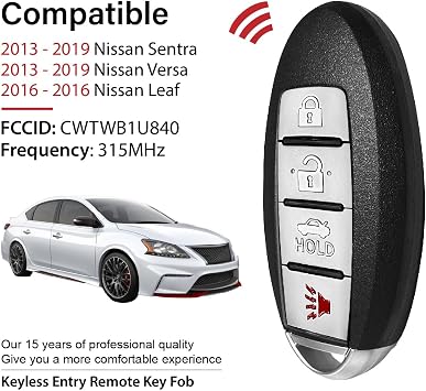 Replacement for 2013 2014 2015 2016 2017 2018 2019 Nissan Sentra Versa Leaf Key Fob Remote Control CWTWB1U840 4 Buttons 315MHz