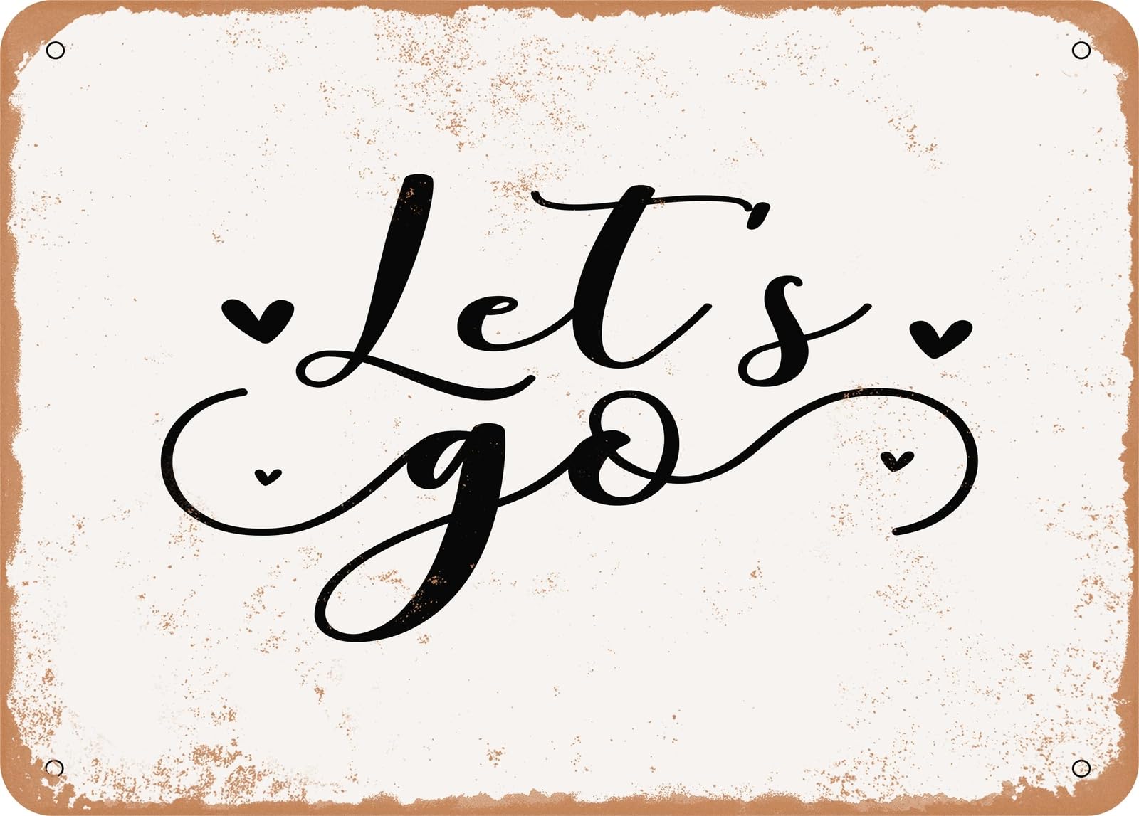 Miaomansenstore Metal Sign - Lets Go - Vintage Look Sign Home Decor