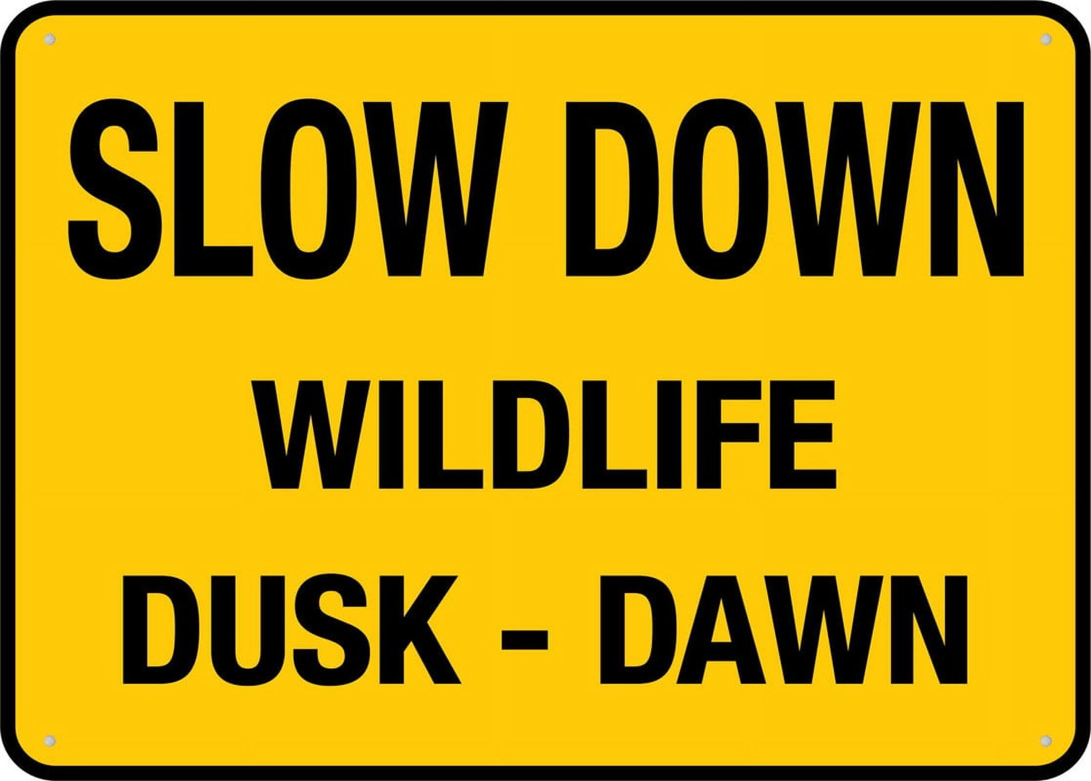 Slow Down Wildlife (Dusk & Dawn) Sign - Rust-Free Aluminum 12"x8", UV-Ink Printed, Durable & Weatherproof Outdoor Use for Home