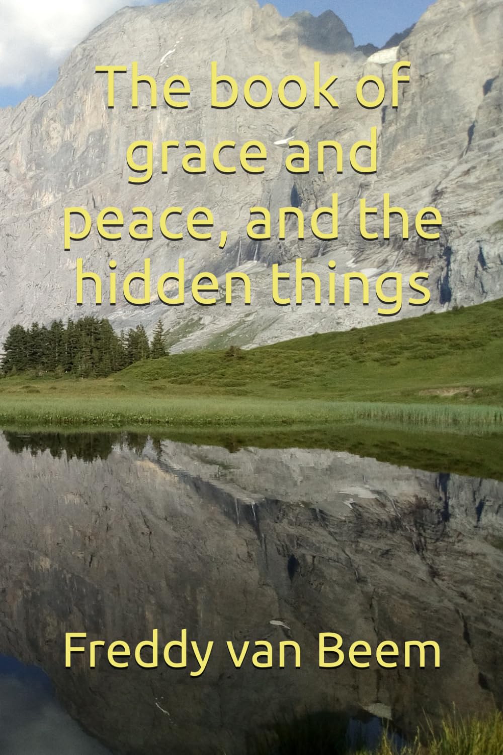 The book of grace and peace, and the hidden things