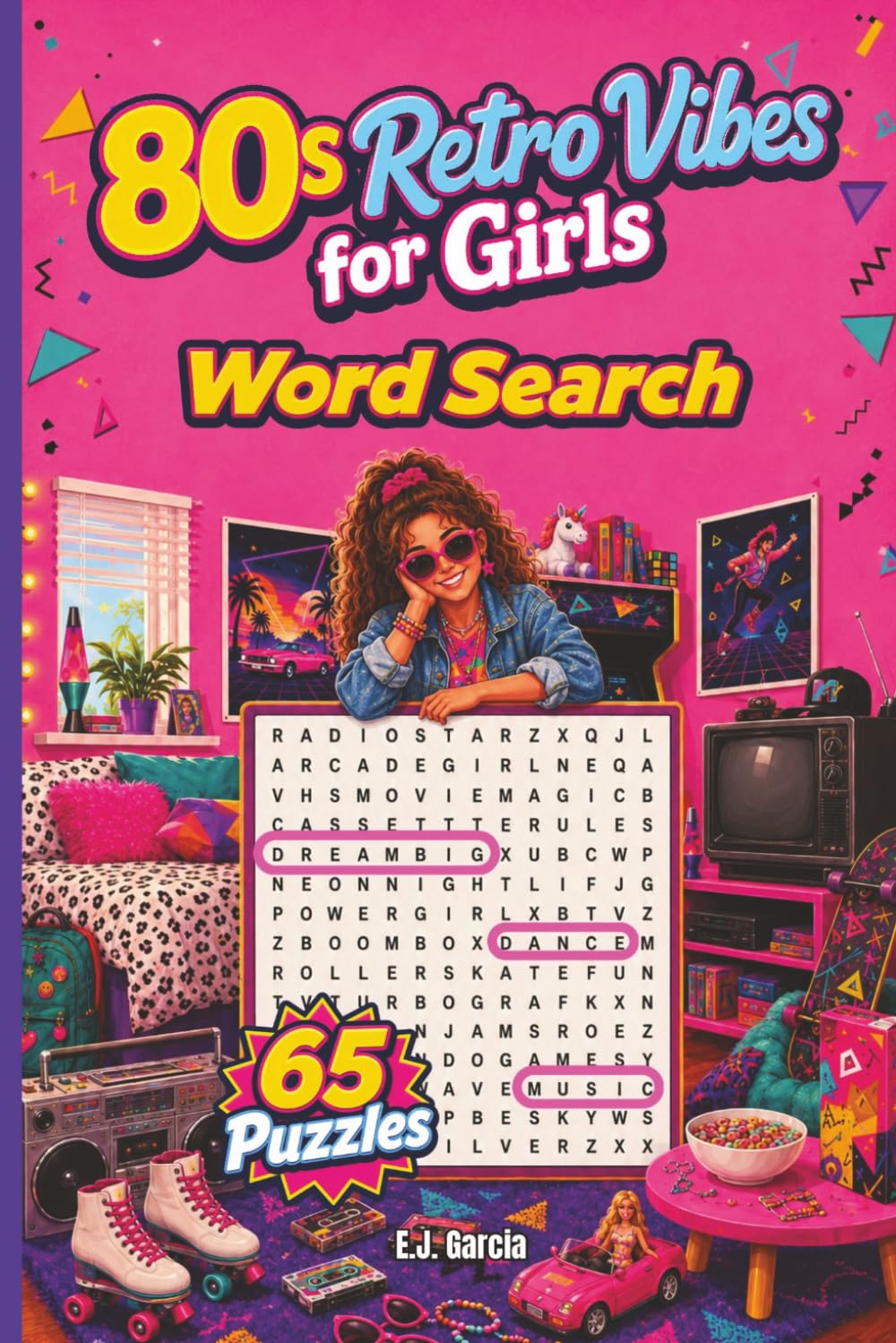 80s Retro Vibes for Girls Word Search (The Retro Decades Word Search Series)