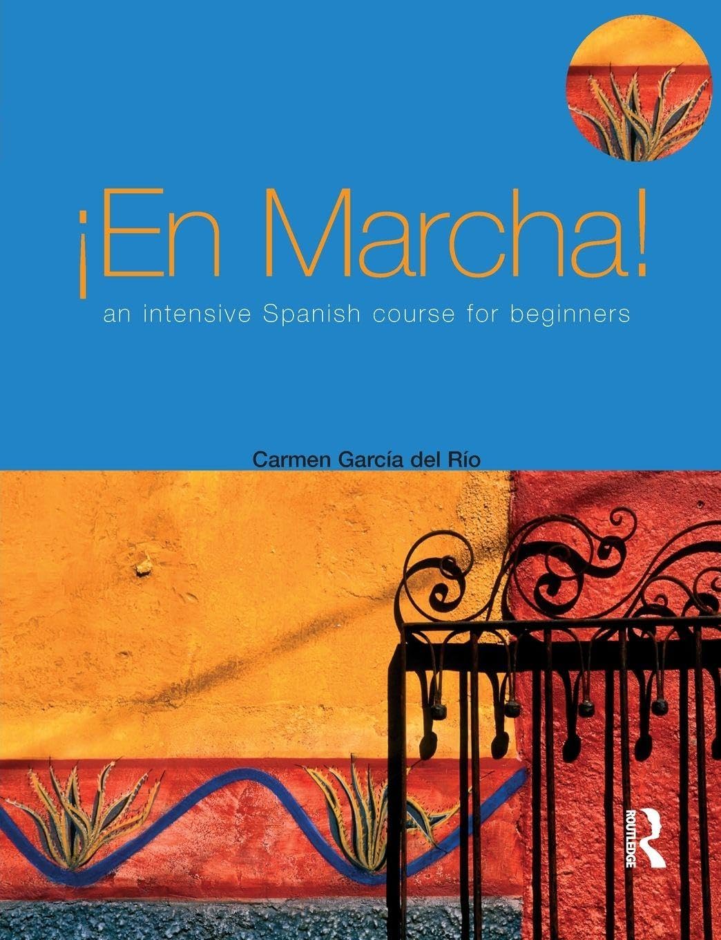 En Marcha: An Intensive Spanish Course for Beginners (Access Language Series)