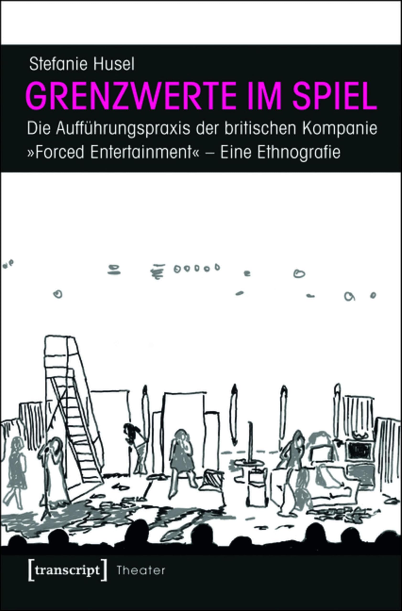 Forced Entertainment livre étude théâtre allemand Grenzwerte im Spiel ethnographie
