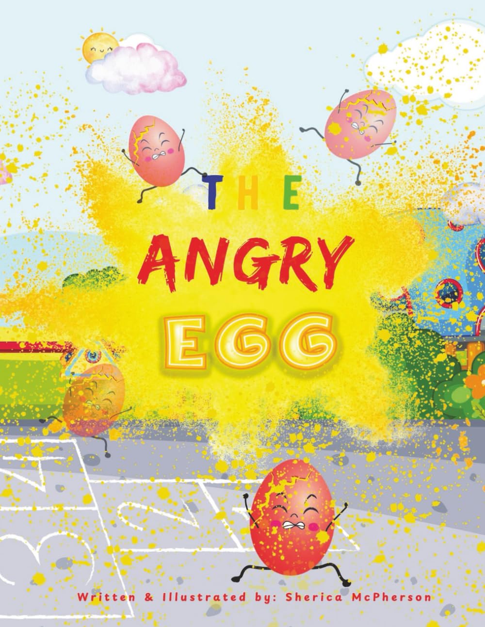 THE ANGRY EGG: A Picture Book About Teaching Kids about feeling of Anger And Dealing With Emotions. This Book deals with the emotional response of ... Skills) (World of Kids Emotions)