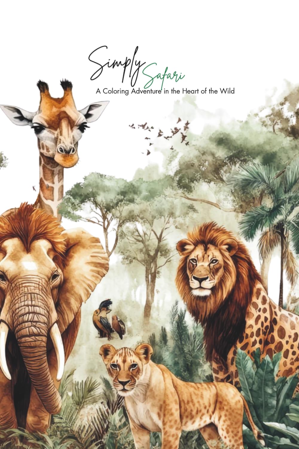Simply Safari: A Coloring Adventure in the Heart of the Wild (Pocket-Sized Coloring Books (6x9 Edition))