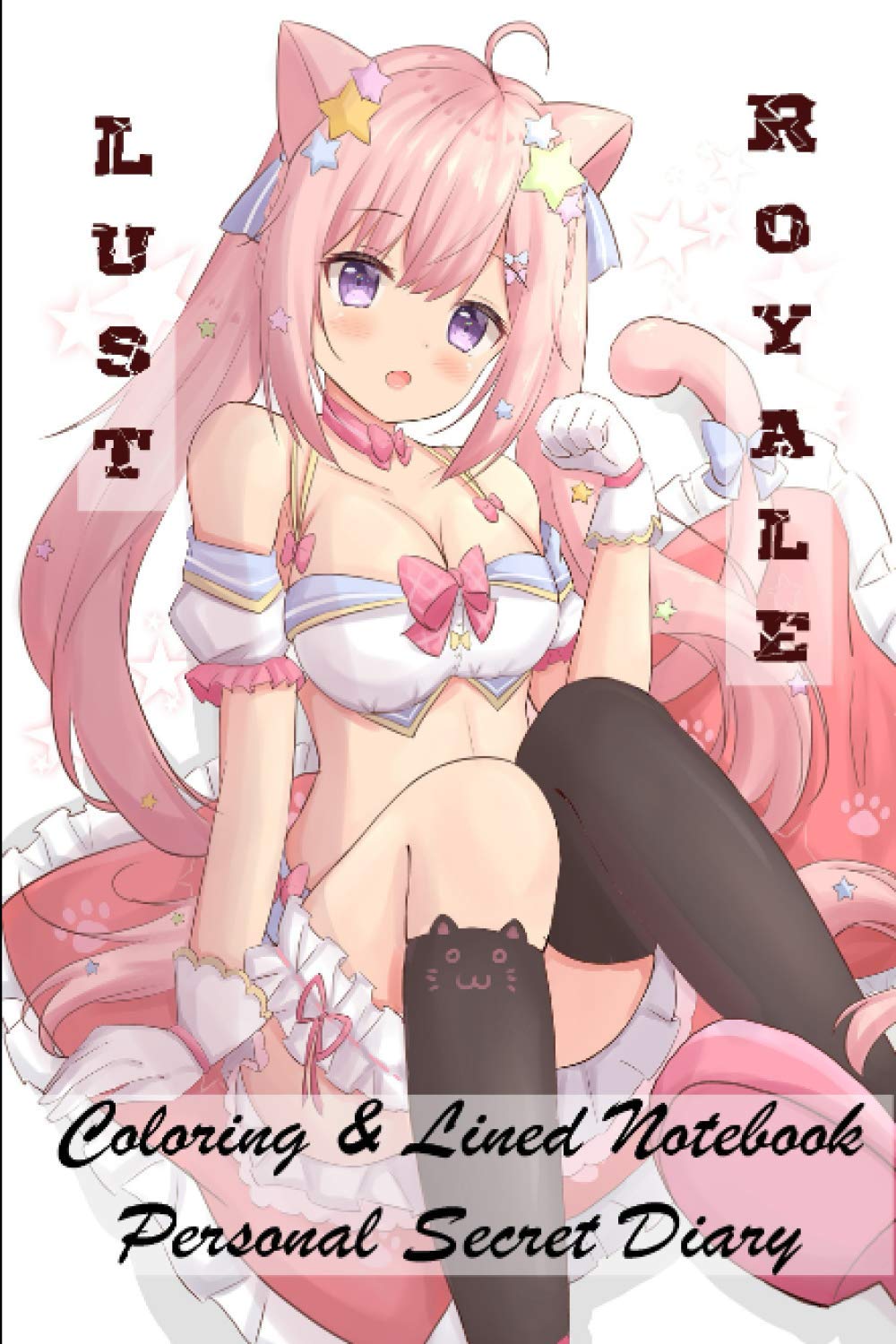 Lust Royale - Coloring & Lined Notebook - Personal Secret Diary