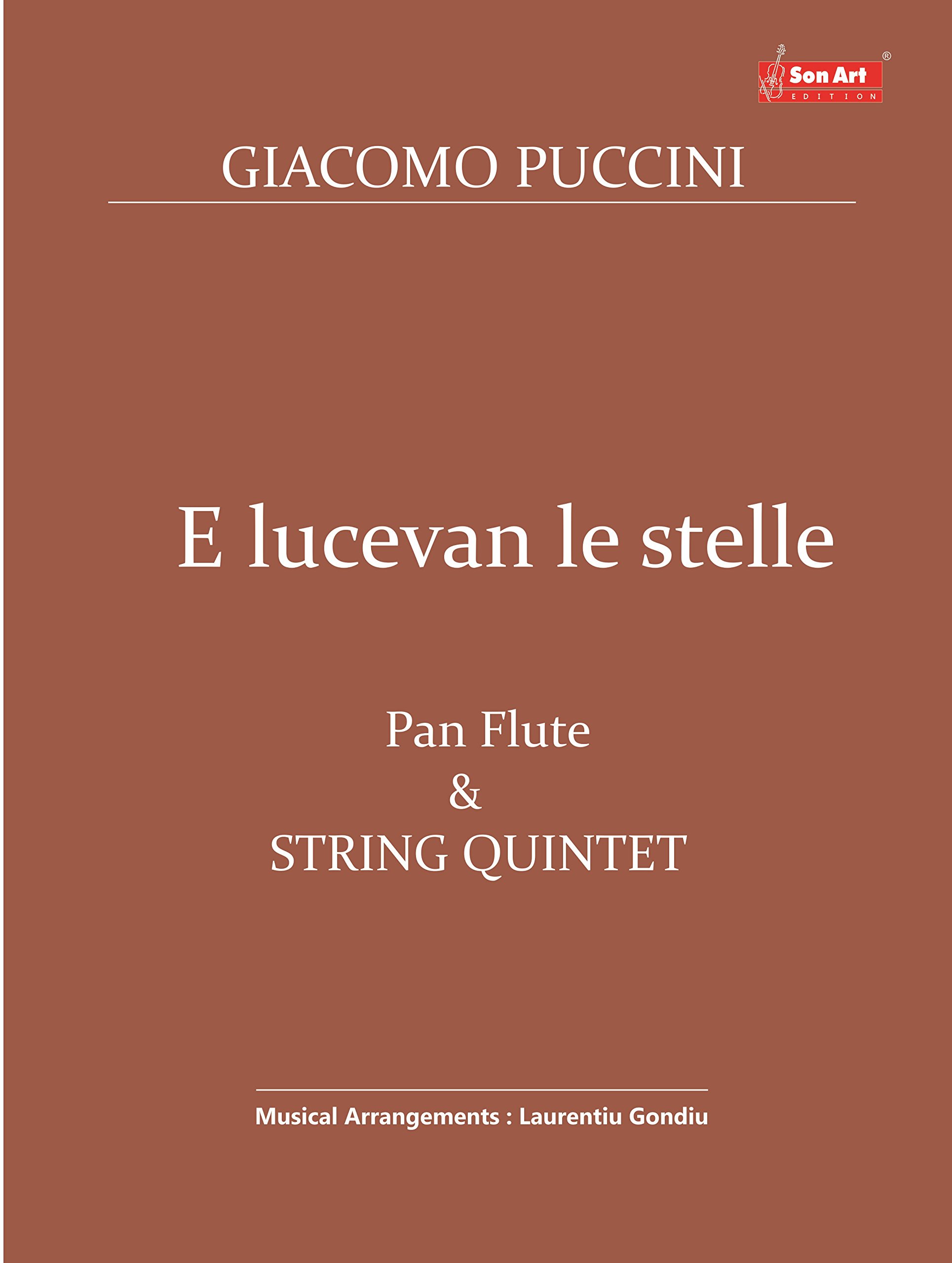 L'aria E Lucevan le stelle per flauto di Pan e quintetto d'archi.