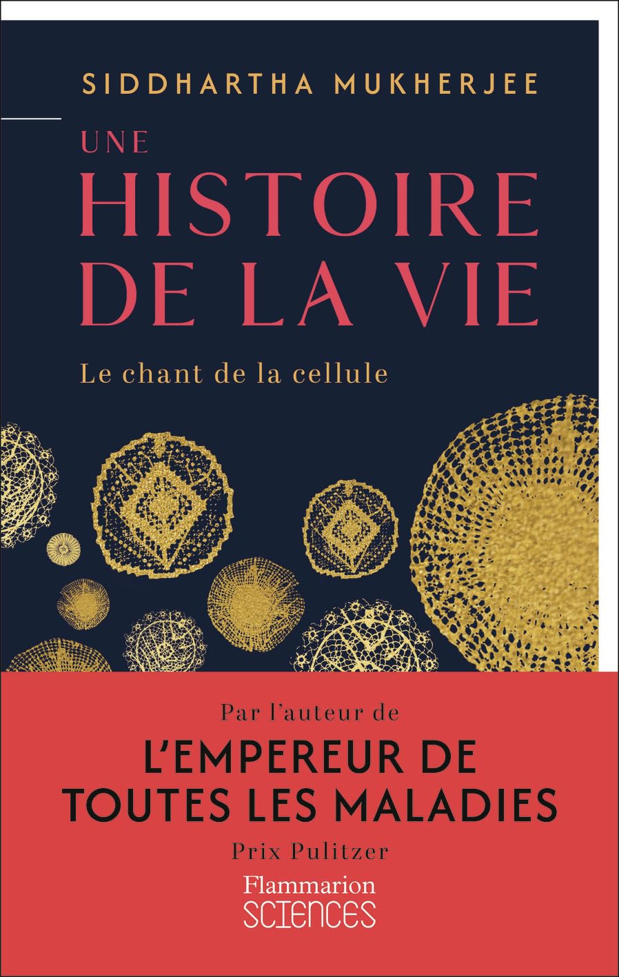 Une histoire de la vie: Le chant de la cellule