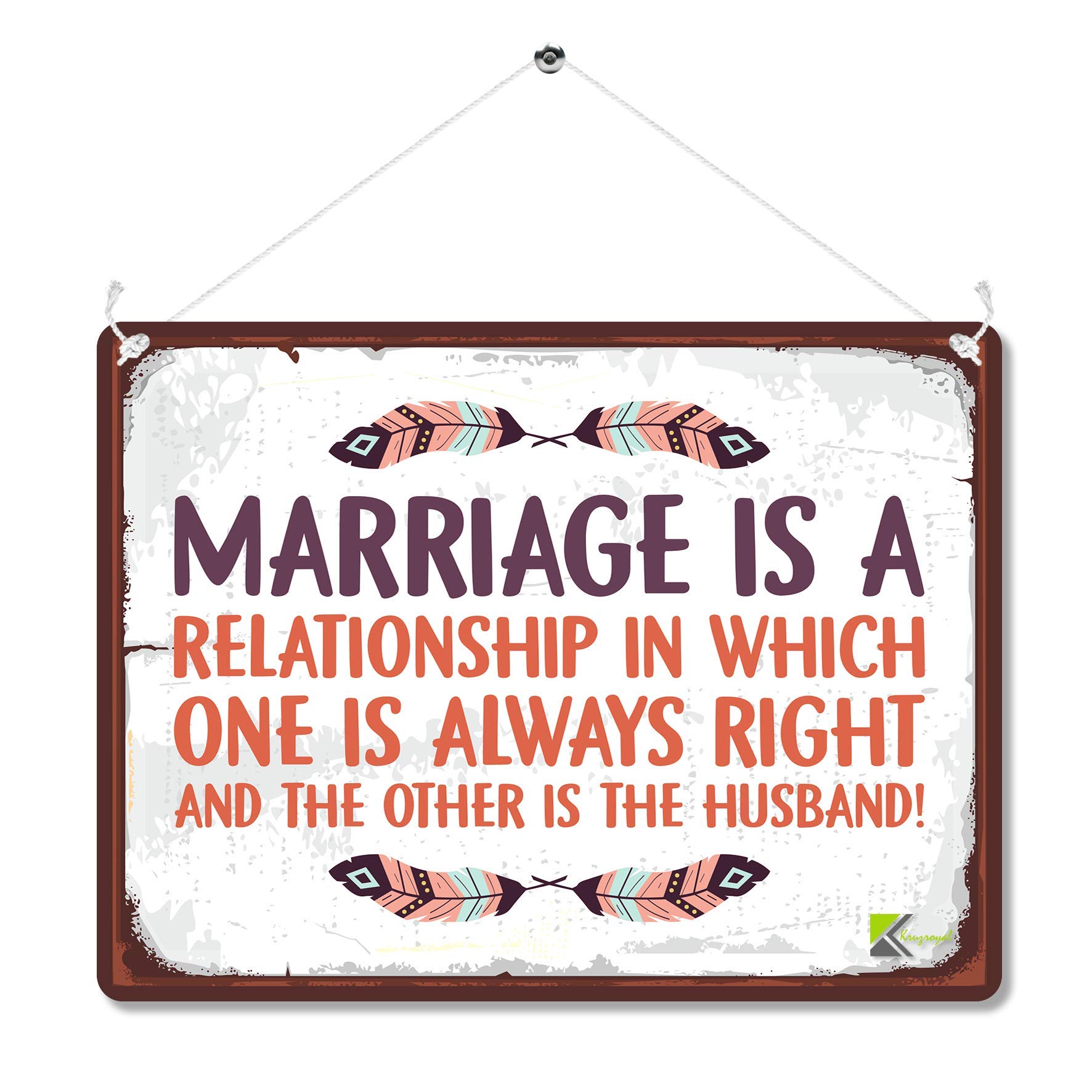 Kruzroyal Marriage Relationship Metal Wall Sign, Always Right Husband Novelty Plaque Gift, Humorous Retro Boho Vintage Tin Decor For Home Or Bedroom, 20X15cm With Hanging String
