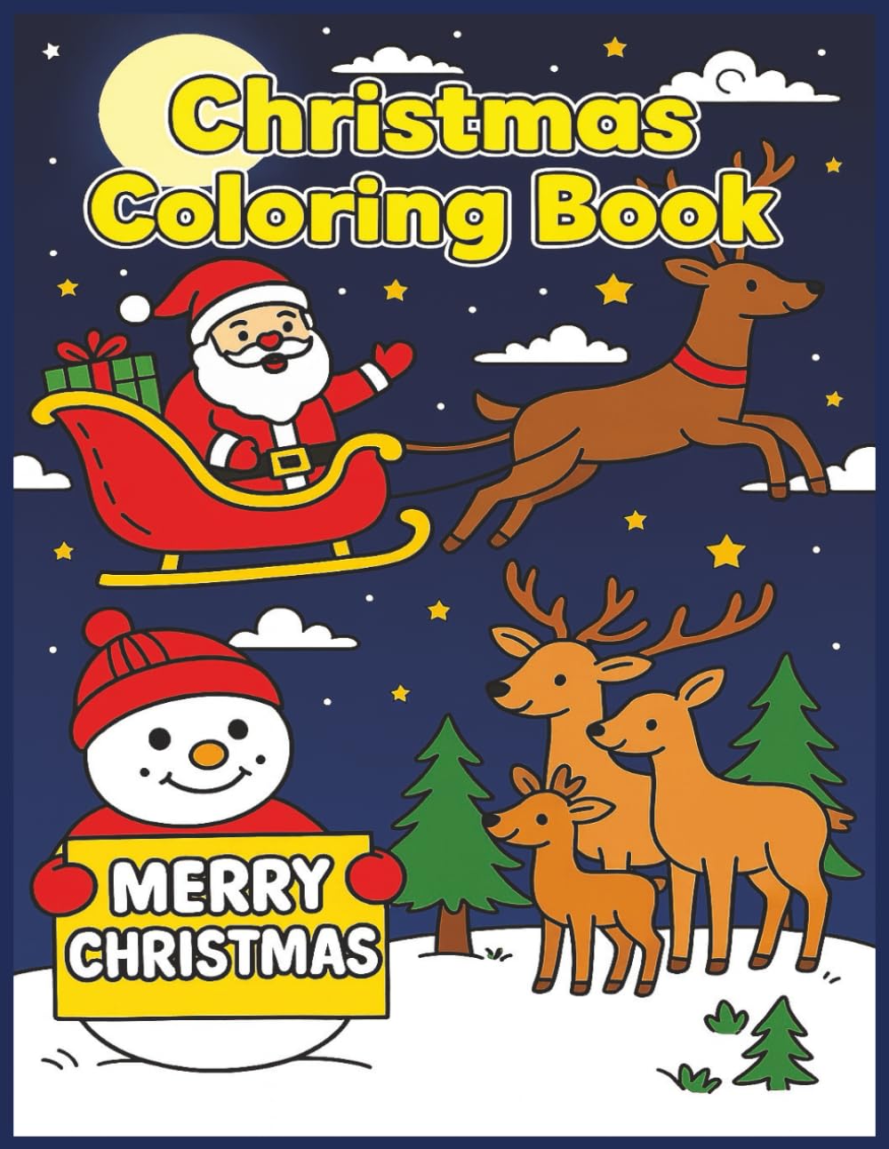 Christmas Coloring Book: With Santa, Christmas Trees, Reindeer, Snowmen and more! - Christmas Present or Gift Idea for Kids