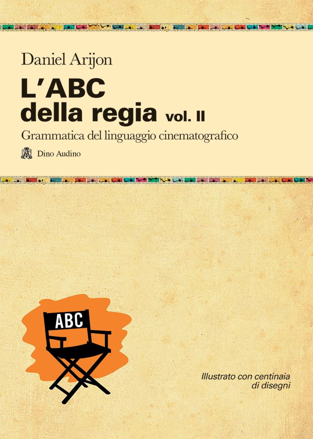 L'ABC della regia Vol 2 guide broché de mise en scène et composition de plans