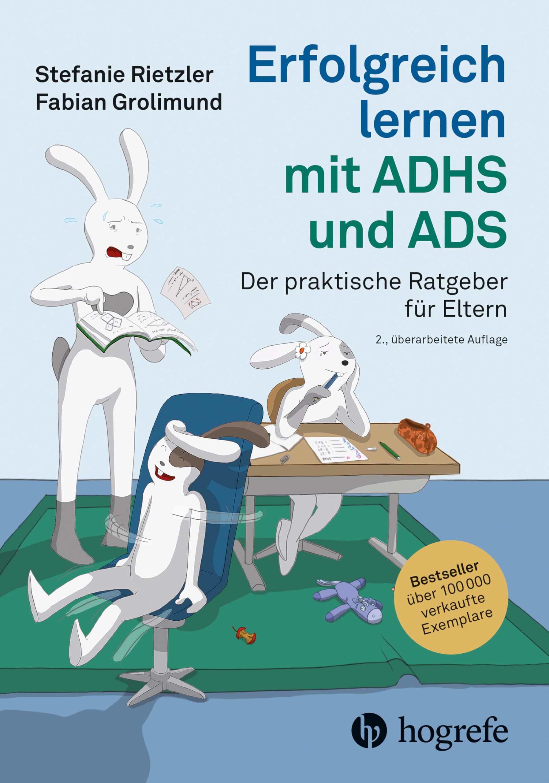 Erfolgreich lernen mit ADHS und ADS: Der praktische Ratgeber für Eltern