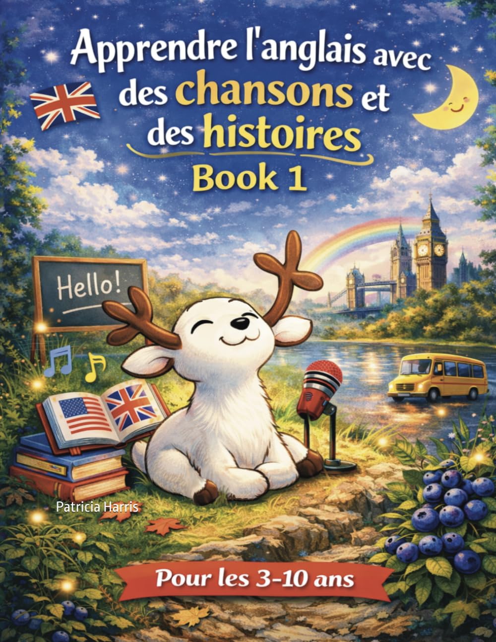 Anglais facile pour enfants (3-10 ans): Apprendre l'anglais avec des chansons et des histoires - Le livre idéal pour apprendre l’anglais en s’amusant.