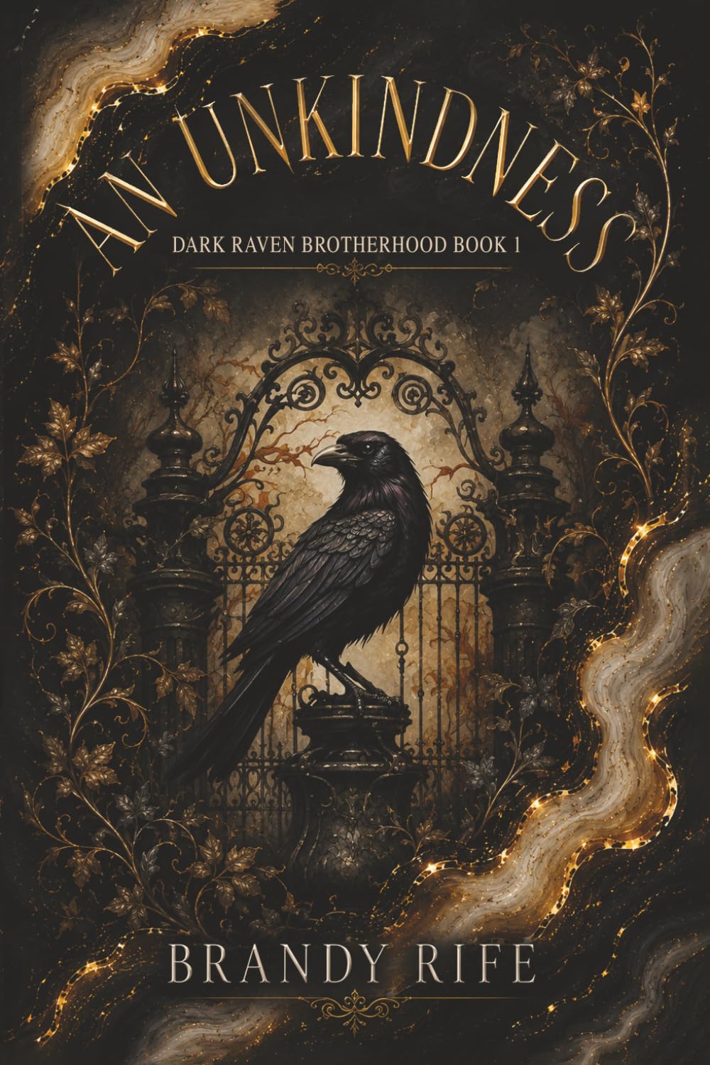 An Unkindness: A Why Choose MC Romance (Dark Raven Brotherhood Book 1)