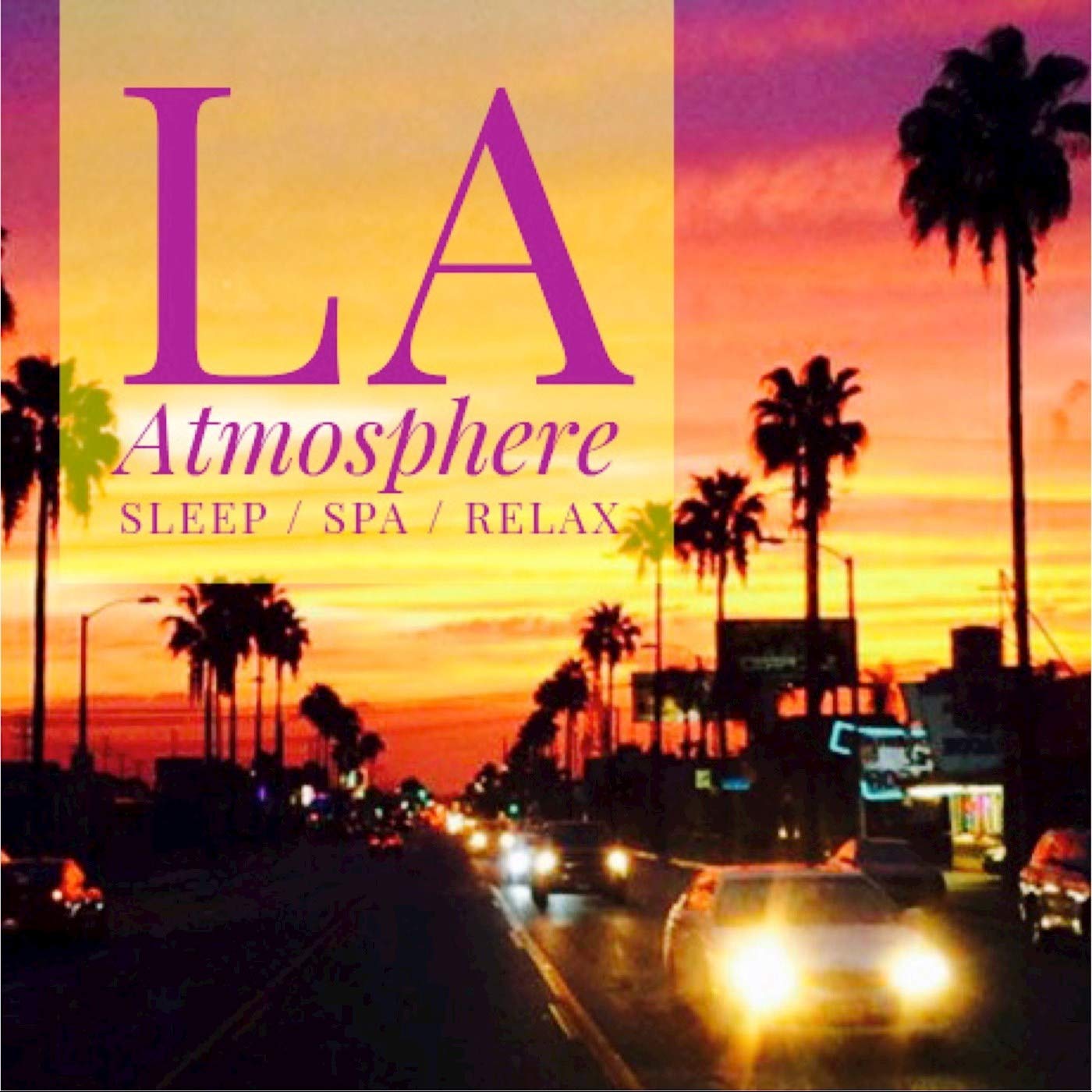 L.A. Atmosphere