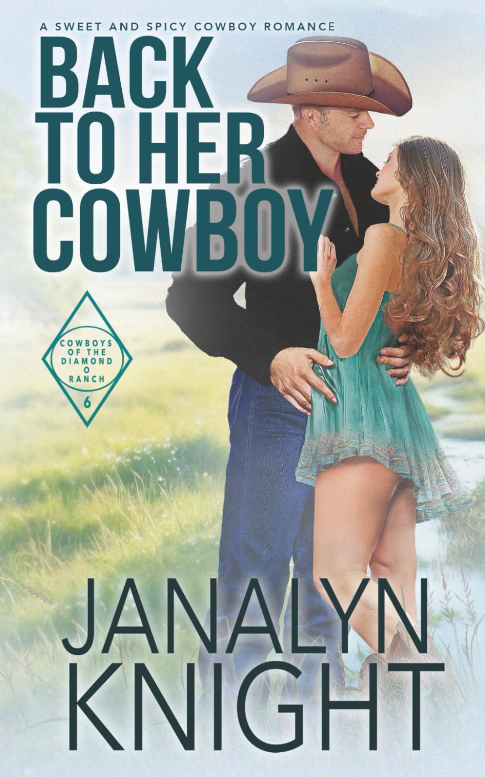 Back to Her Cowboy: A Spicy Cowboy Romance (The Cowboys of the Diamond O Ranch)
