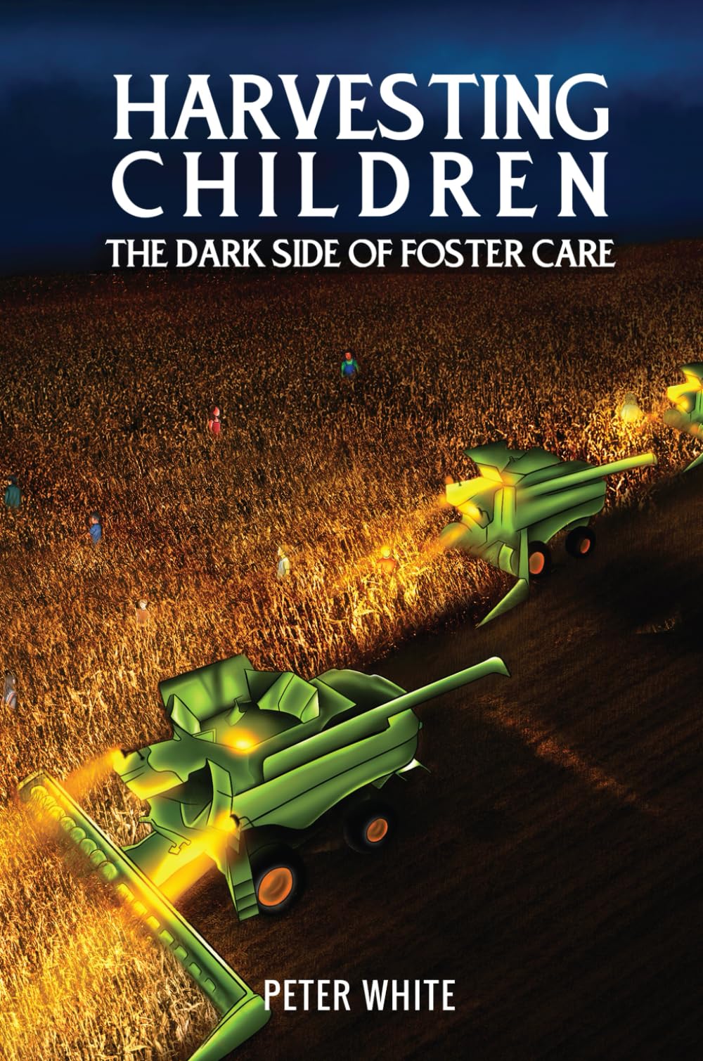 Harvesting Children: The Dark Side of Foster Care