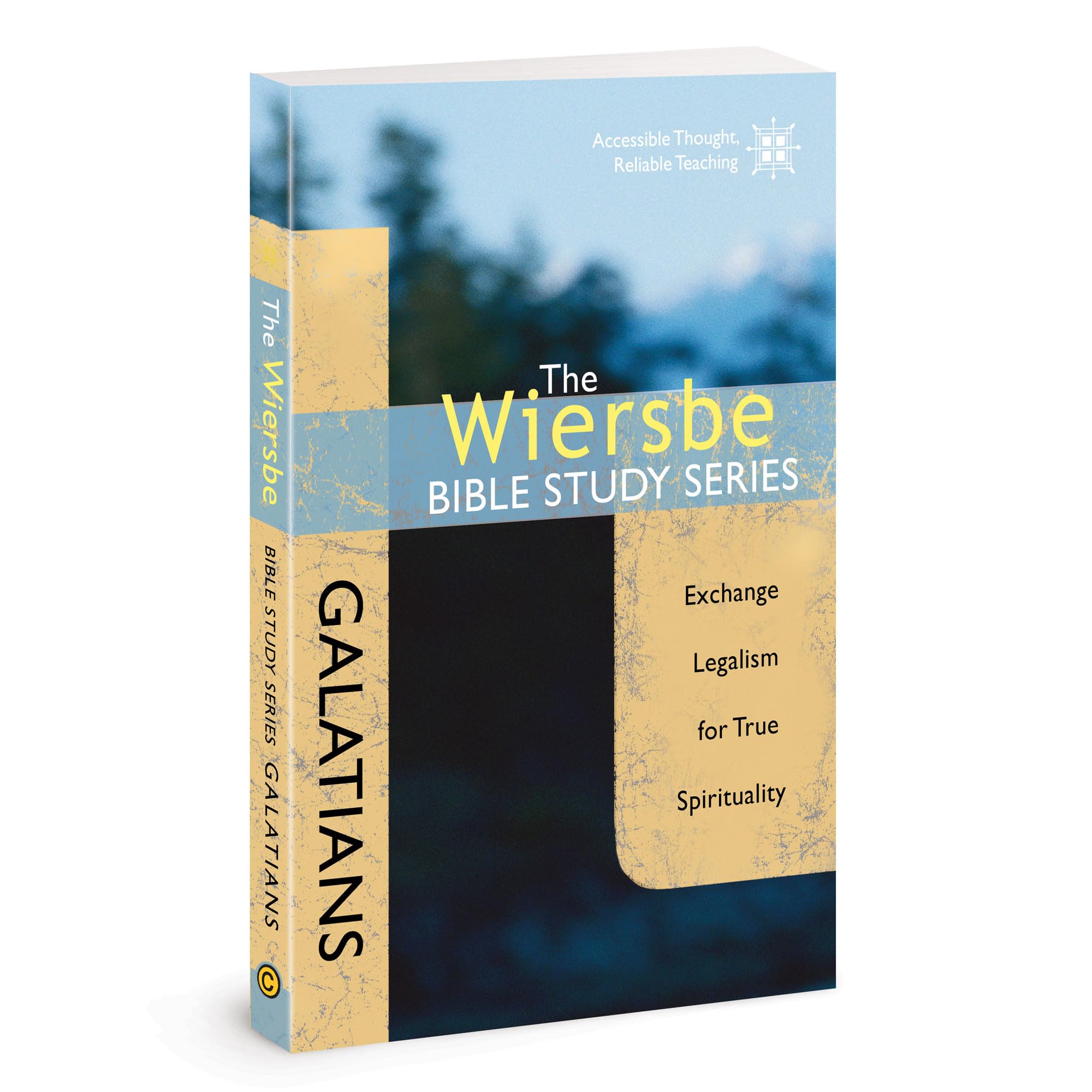 The Wiersbe Bible Study Series Galatians Exchange Legalism for True