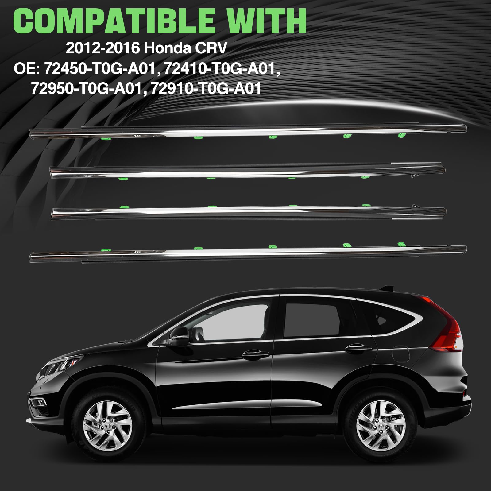 Kit de burlete de fieltro para ventana exterior para Honda CRV CR-V 2012 2013 2014 2015 2016 sustituye a 72450-T0G-A01 72410-T0G-A01 72950-T0G-A01 72910-T0G-A01 (72910-T0G-A01 Cromado)