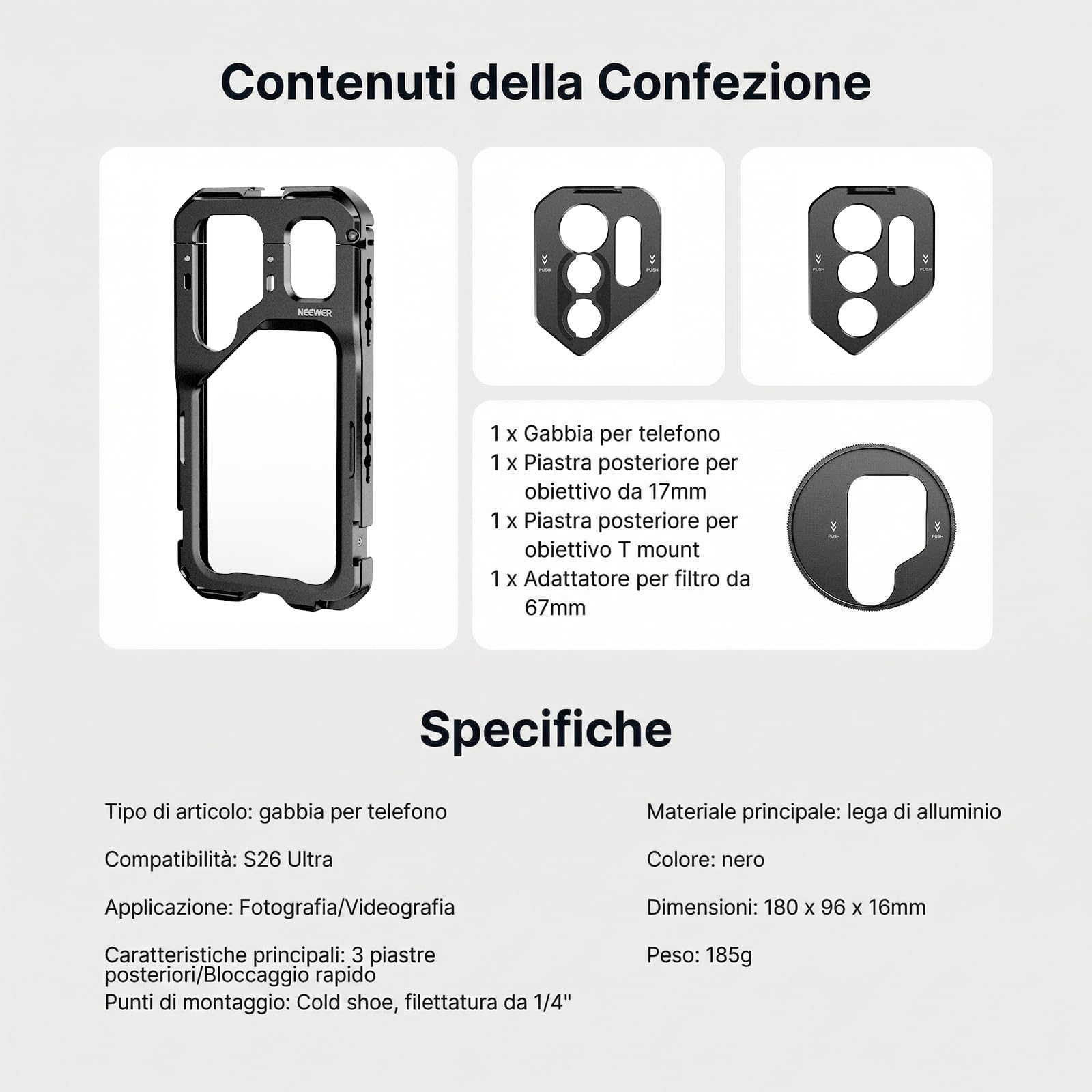 NEEWER S26 Ultra Phone Cage, Kit Stabilizzatore Rig per Video Vlog Mobile con 3 Backplate per Filtro 67mm, Obiettivo Telefono 17mm e Lente T Mount, Solo Compatibile con Samsung Galaxy S26 Ultra, PA182