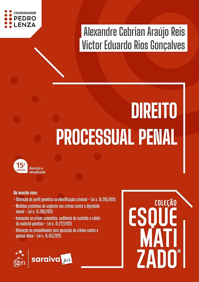 Direito Processual Penal - Coleção Esquematizado - 15ª Edição 2026