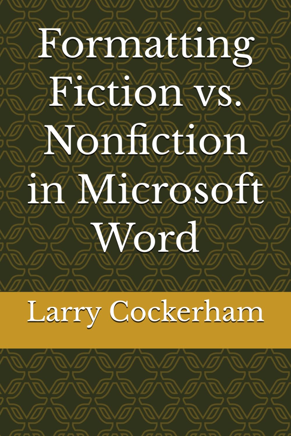 Formatting Fiction vs. Nonfiction in Microsoft Word