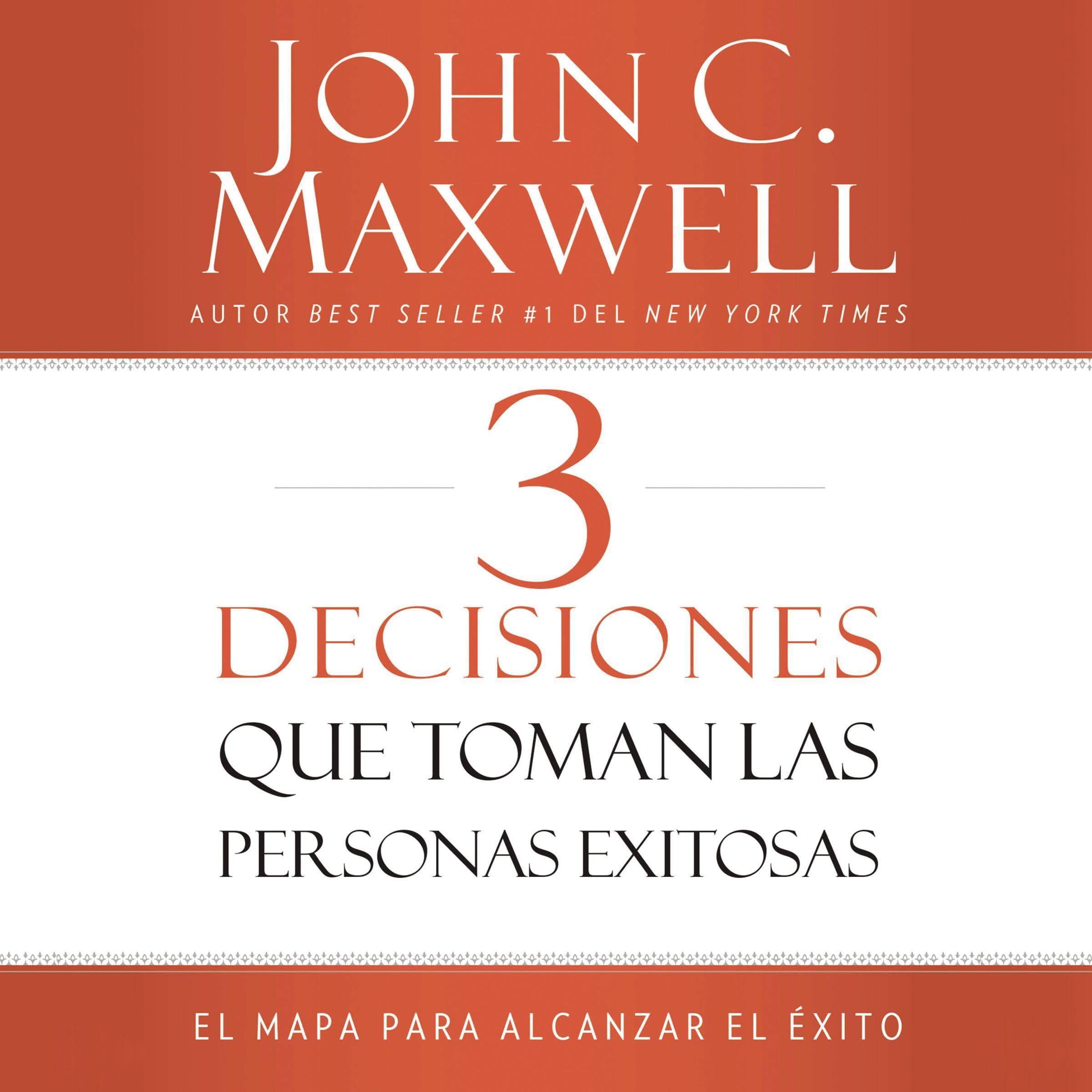 Cover art for 3 Decisiones que toman las personas exitosas