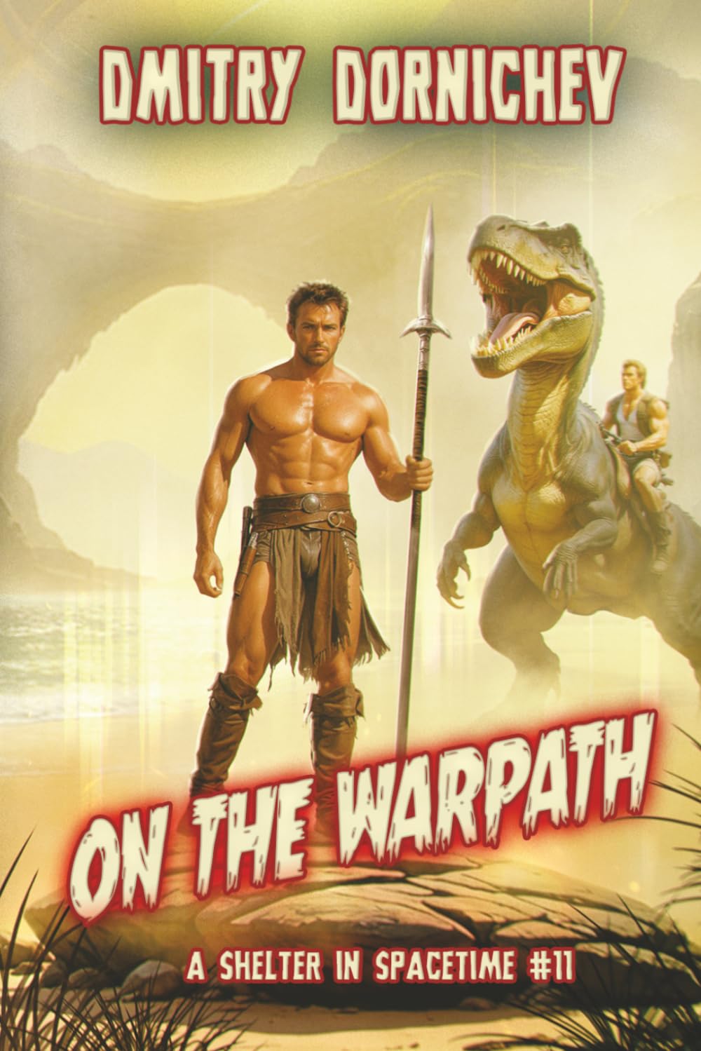 On the Warpath (A Shelter in Spacetime Book 11): A LitRPG Apocalypse Series