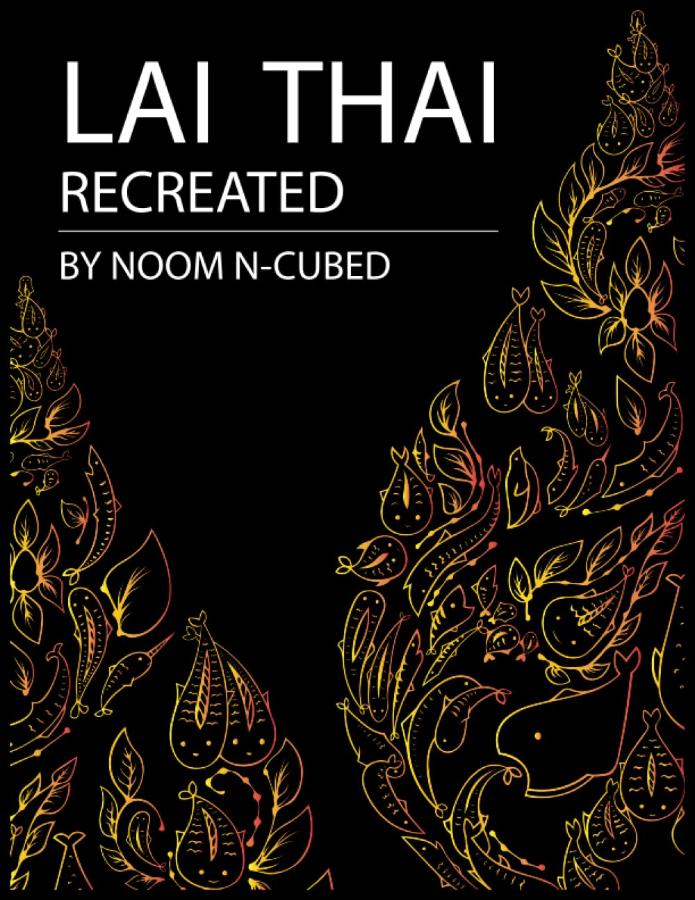 Lai Thai recreated: Coloring book