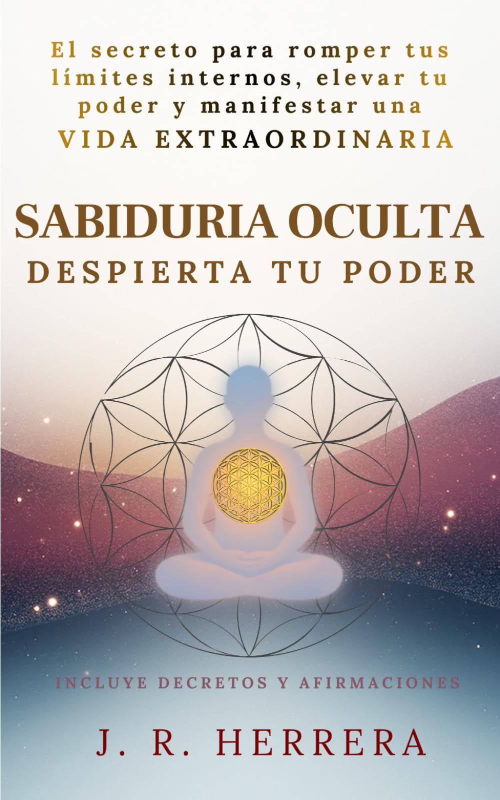 Sabiduria Oculta: despierta tu poder