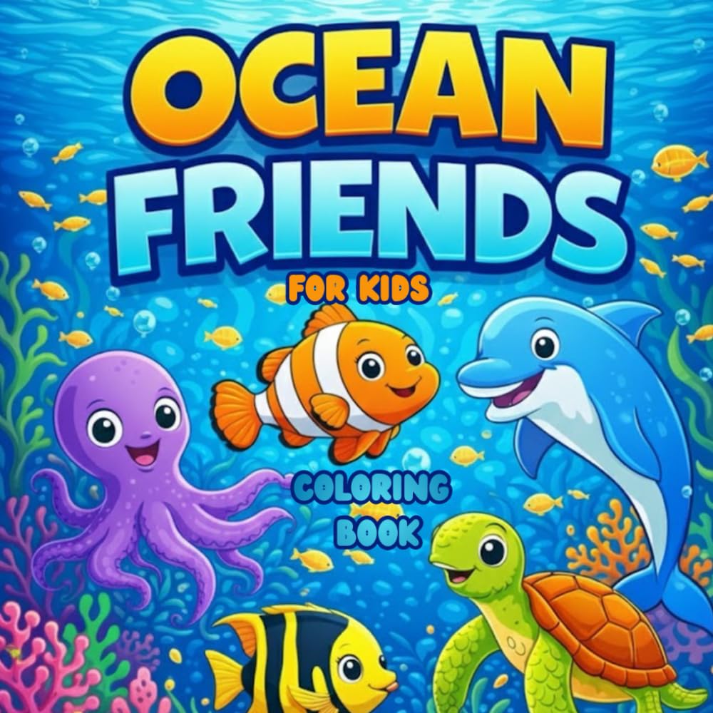 Ocean Friends: A Fun Coloring Adventure for Kids