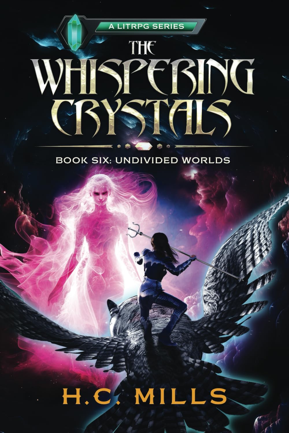 Undivided Worlds (The Whispering Crystals: A LitRPG Series)