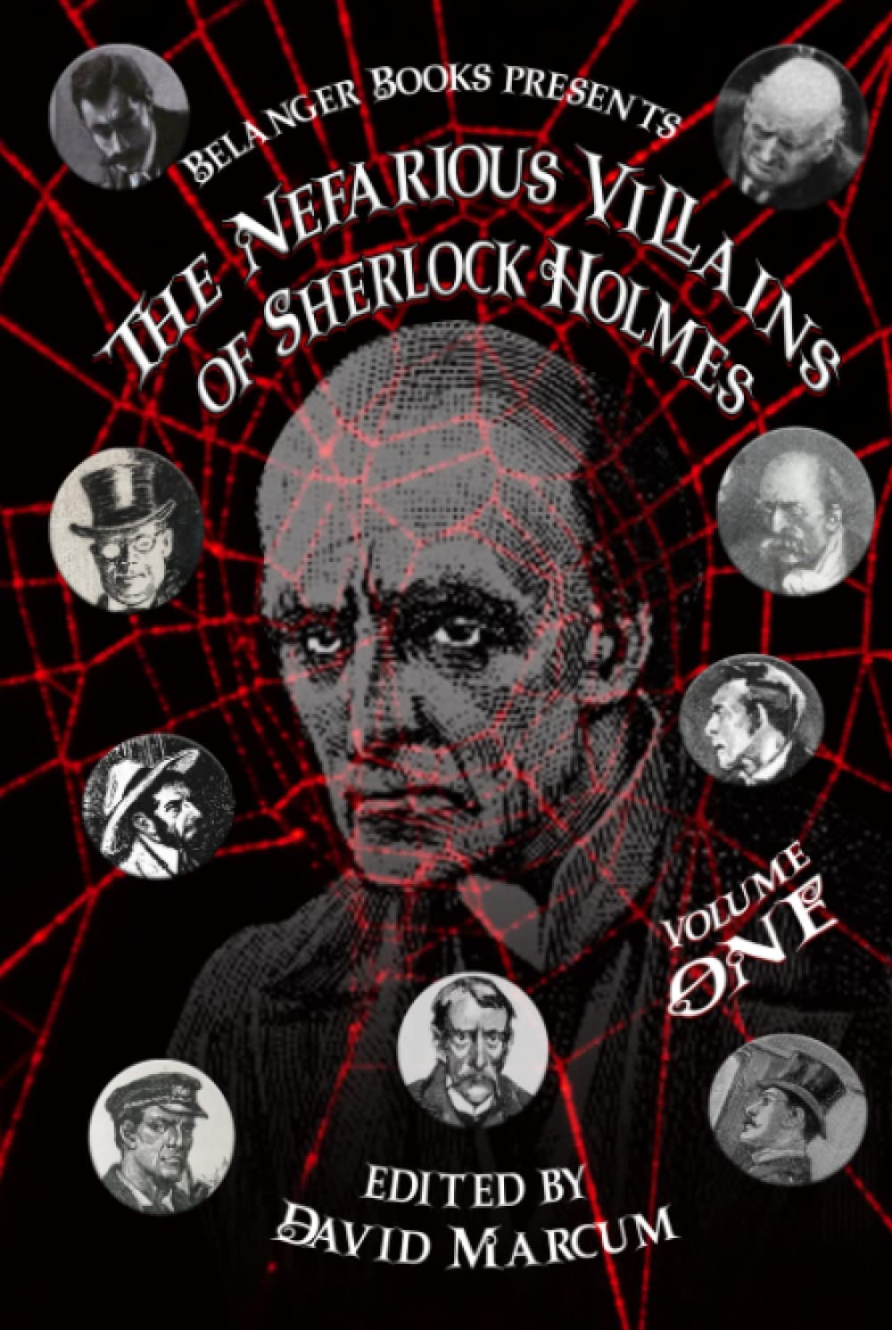 The Nefarious Villains of Sherlock Holmes Volume I