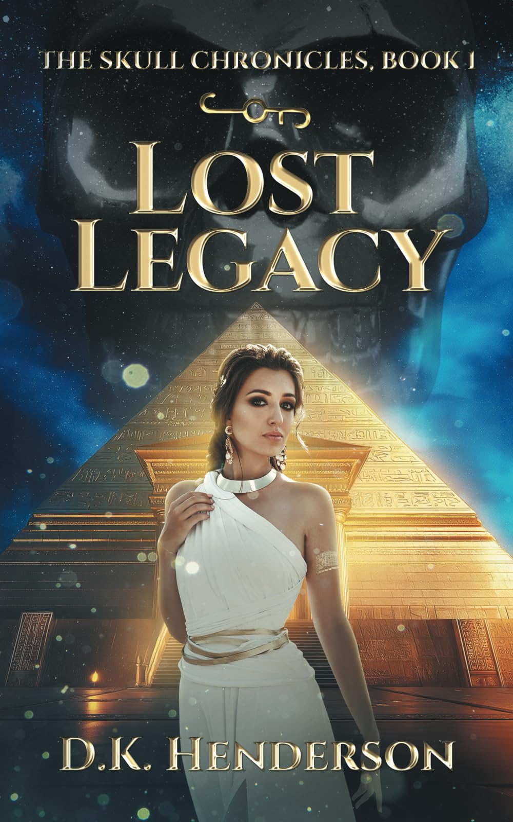 Lost Legacy: 1 (The Skull Chronicles)